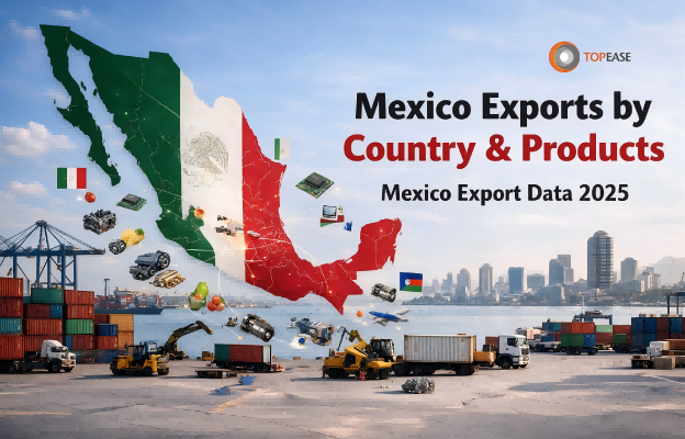 Mexico Exports By Country And Products: Mexico Export Data 2025