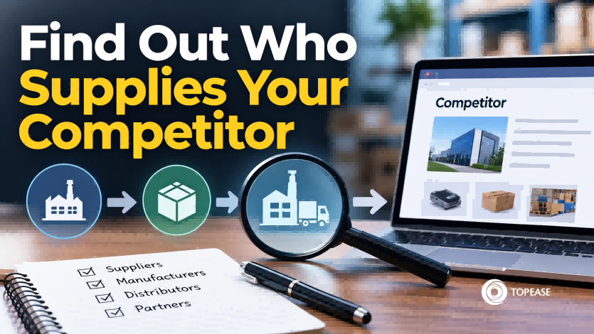 How To Find Out Who Supplies Your Competitor